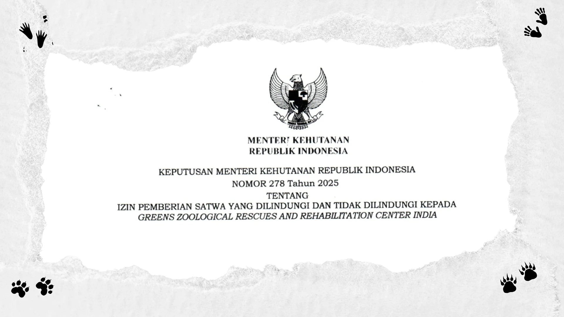 SK Menteri Kehutanan Izinkan Pengiriman Satwa ke India?