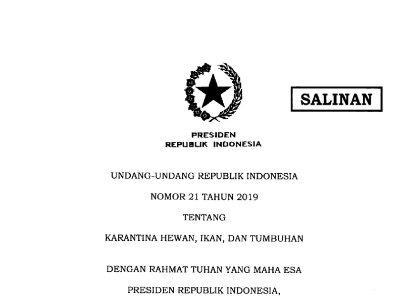Undang-Undang RI No. 21 Tahun 2019 tentang Karantina Hewan, Ikan dan Tumbuhan